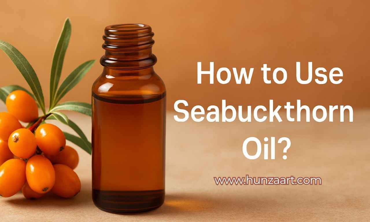 how to use sea buckthorn oil