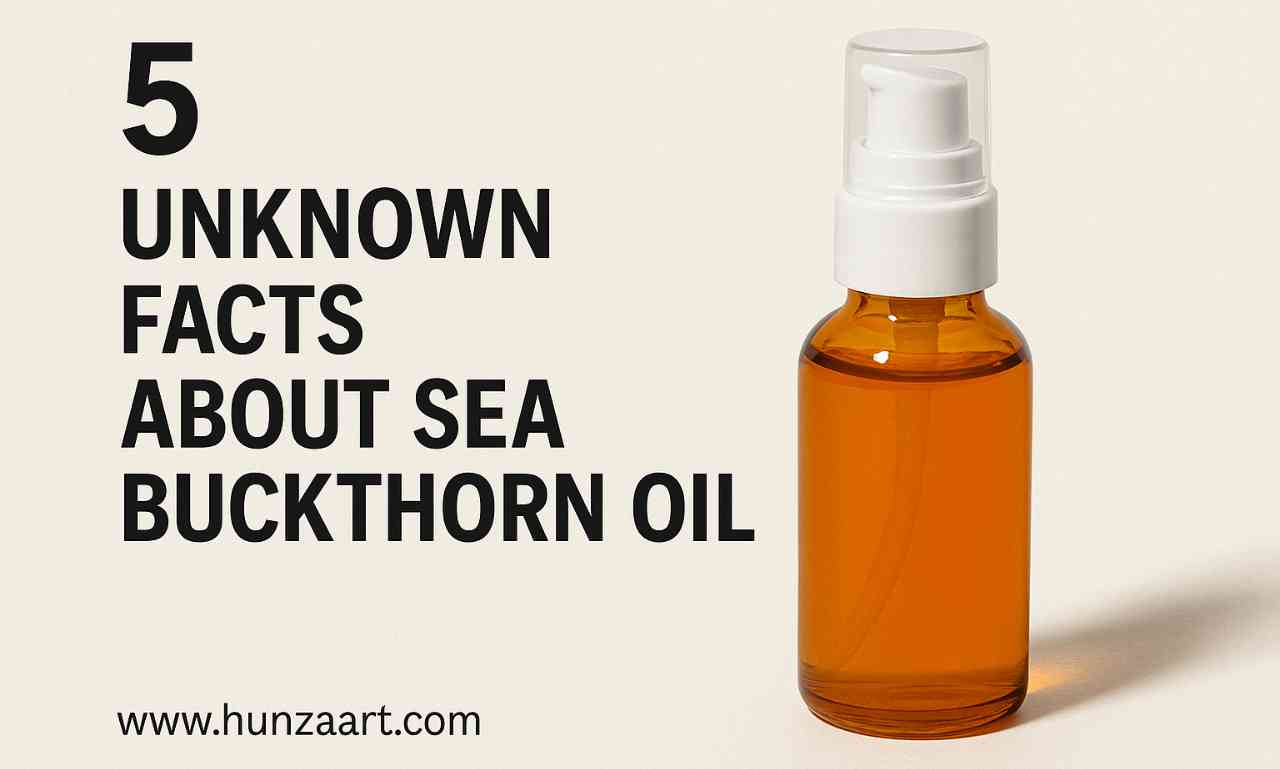 5 unknown facts about sea buckthorn oil