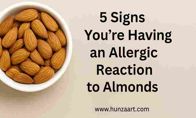 5 signs you have allergic reaction to almonds