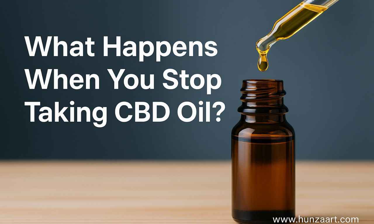 what happens when you stop taking cbd oil
